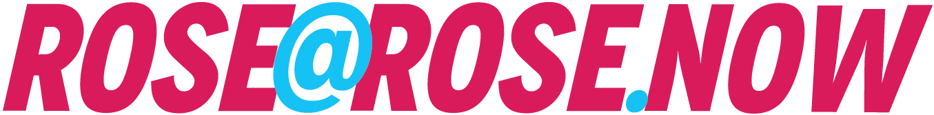 rose@rose.now